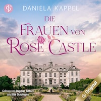 Die Frauen von Rose Castle