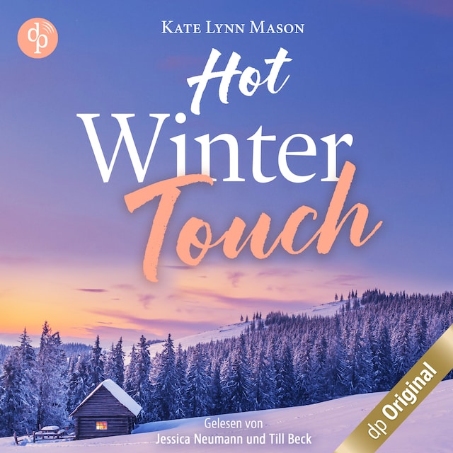 Portada de libro para Hot Winter Touch – Eine winterliche Opposites Attract Liebesgeschichte mit Forced Proximity