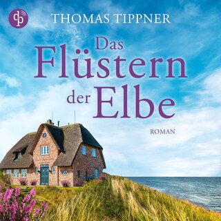 Das Flüstern der Elbe als Hörbuch