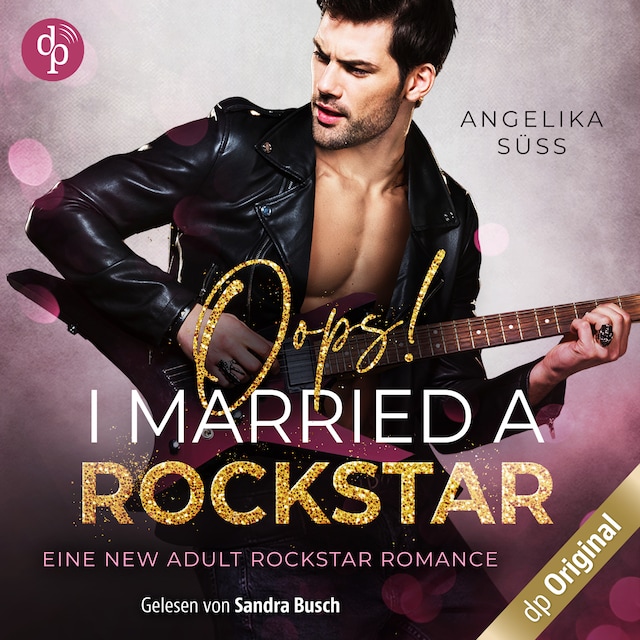 Book cover for Oops! I married a Rockstar