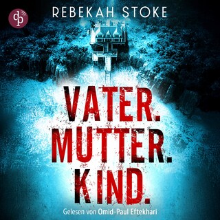 Vater.Mutter.Kind. als Hörbuch