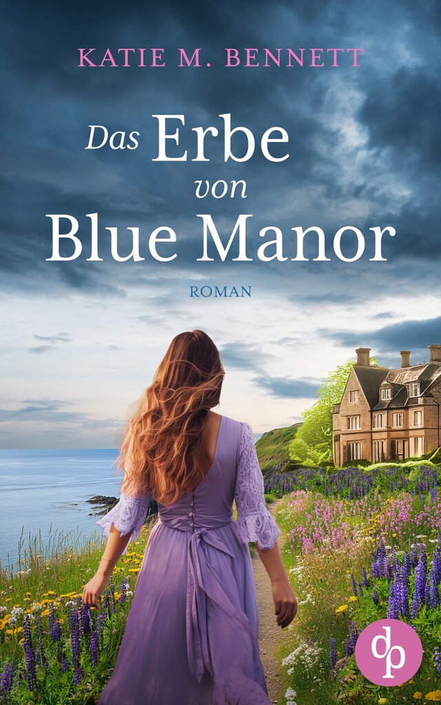 Buchcover für Das Erbe von Blue Manor - Ein mitreißendes Familiengeheimnis an der Küste Cornwalls