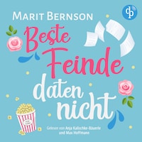 Beste Feinde daten nicht | Romance Hörbuch