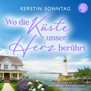 Wo die Küste unser Herz berührt als Hörbuch
