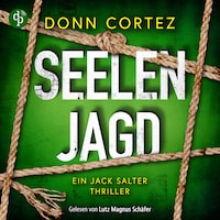 Seelenjagd – Thriller Hörbuch