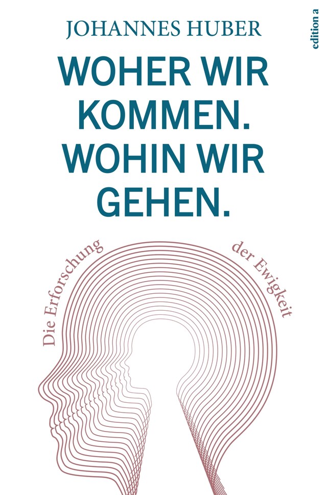 Portada de libro para Woher wir kommen. Wohin wir gehen.