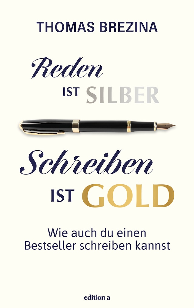 Buchcover für Reden ist Silber, Schreiben ist Gold