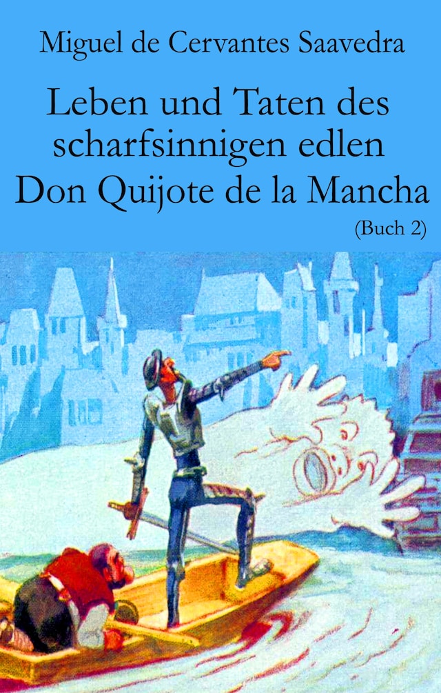 Okładka książki dla Leben und Taten des scharfsinnigen edlen Don Quijote de la Mancha