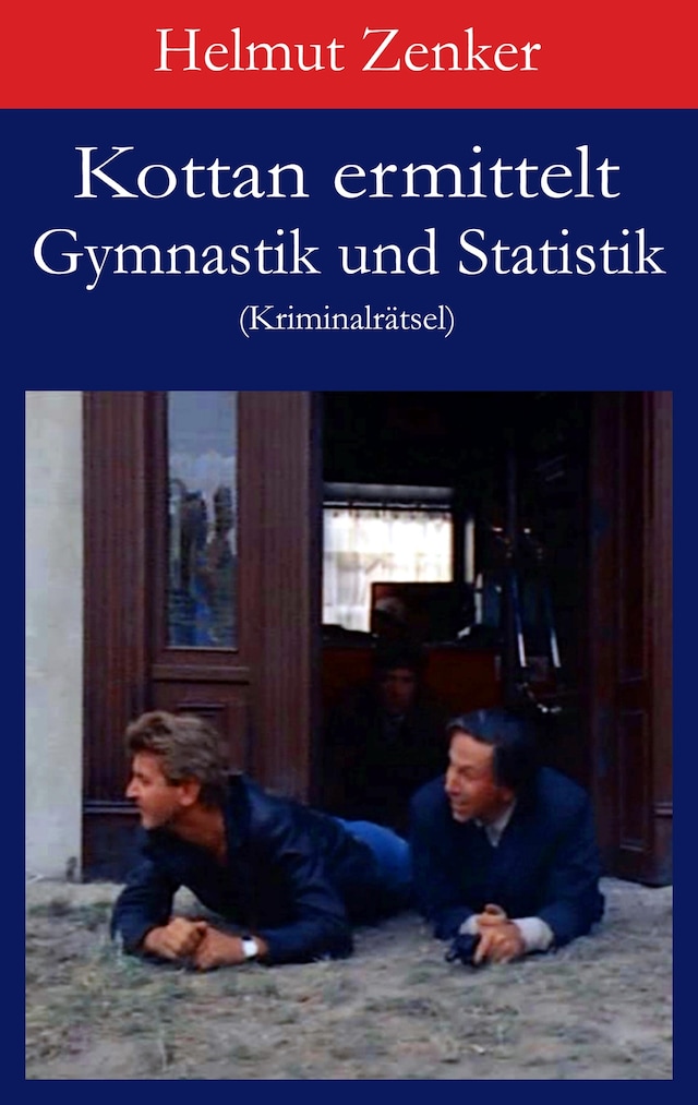 Kottan ermittelt: Gymnastik und Statistik
