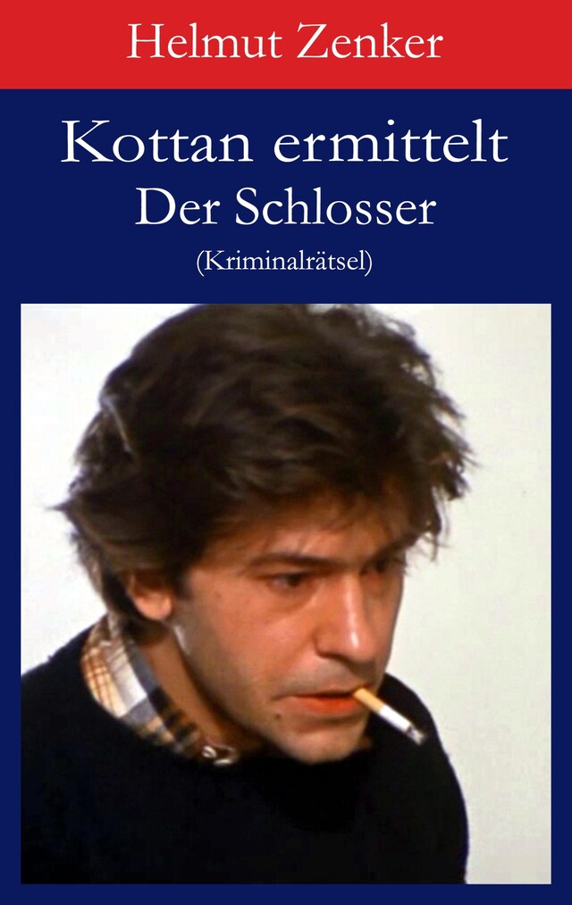 Book cover for Kottan ermittelt: Der Schlosser