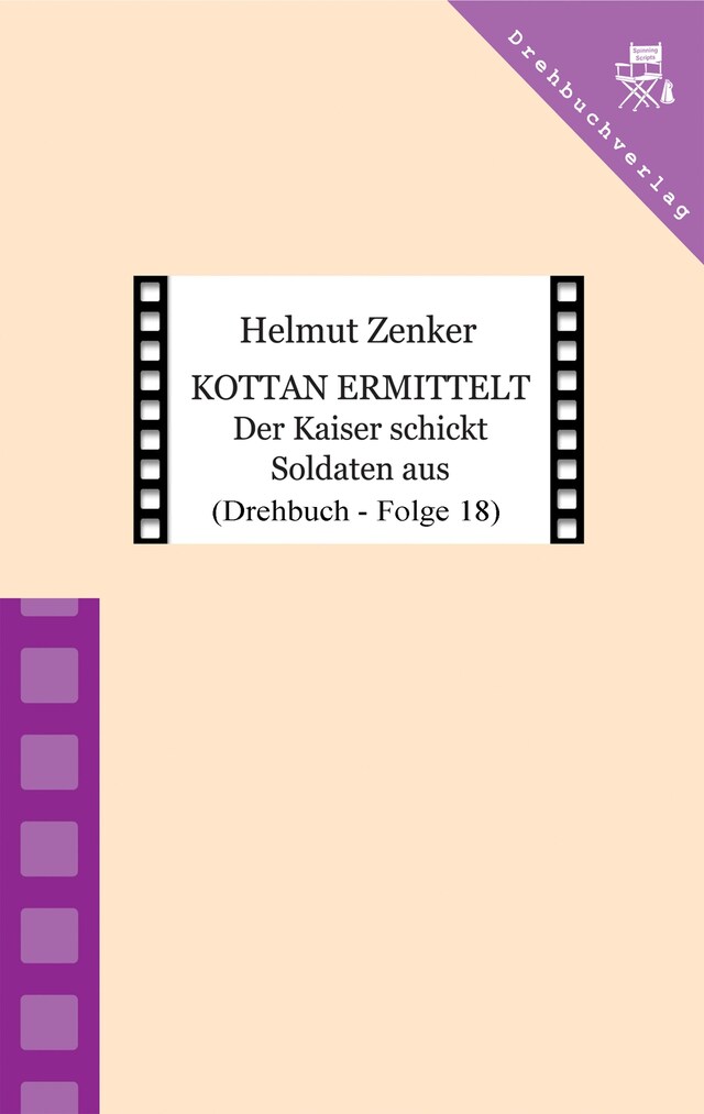 Kirjankansi teokselle Kottan ermittelt: Der Kaiser schickt Soldaten aus