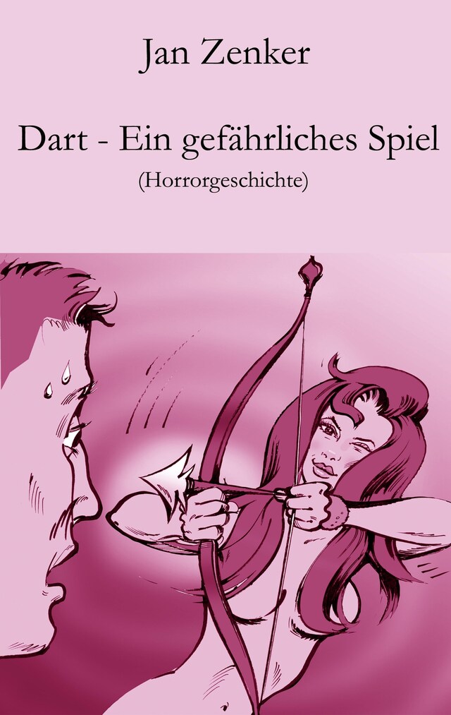 Couverture de livre pour Dart – Ein gefährliches Spiel