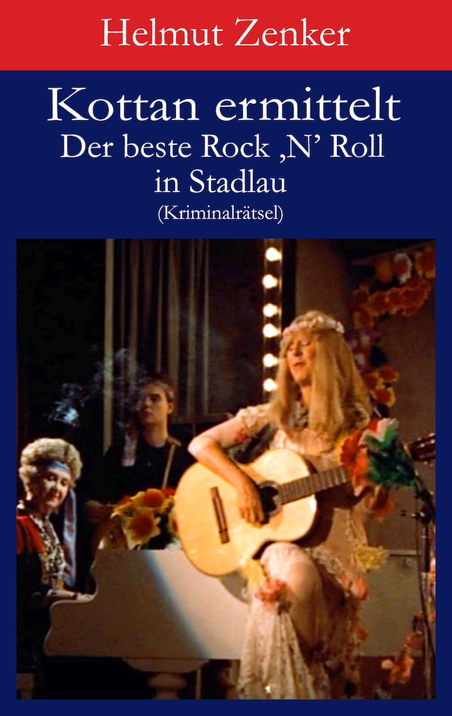 Book cover for Kottan ermittelt: Der beste Rock 'N' Roll in Stadlau