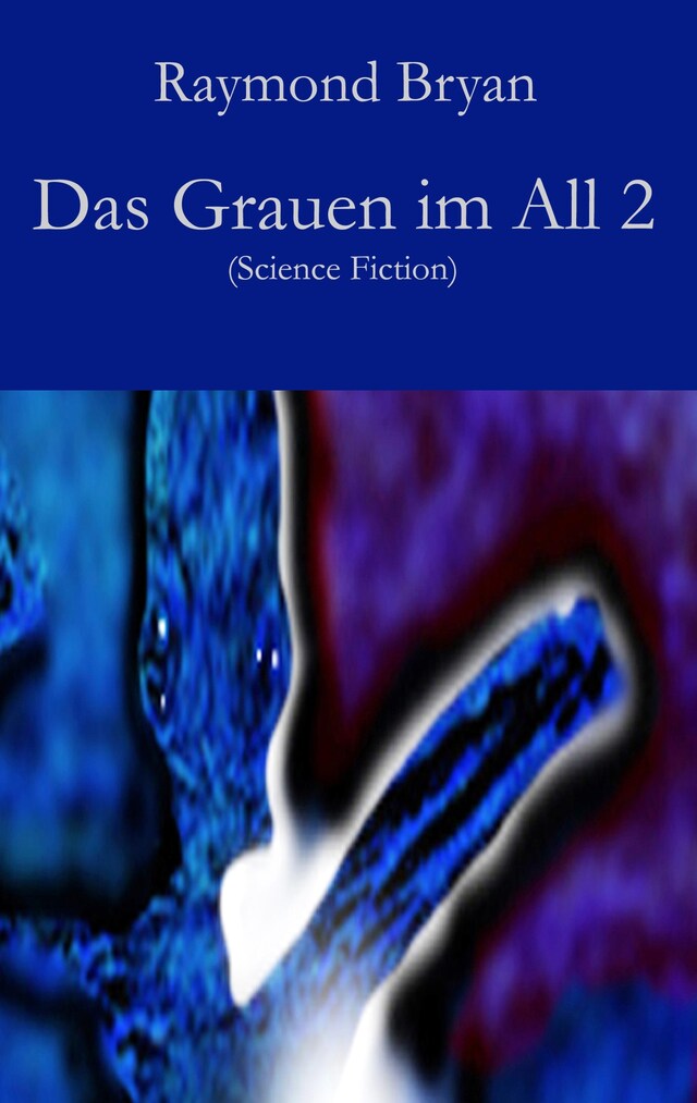 Portada de libro para Das Grauen im All 2