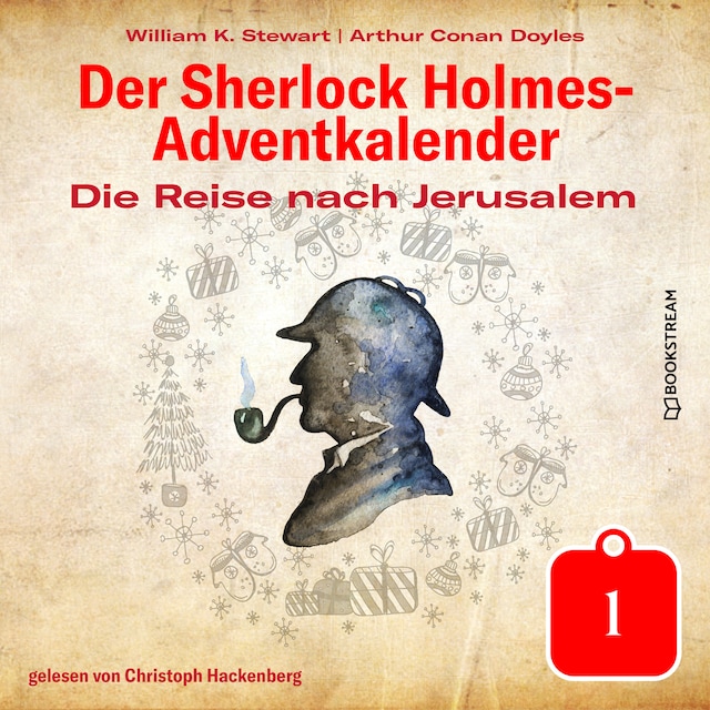 Book cover for Die Reise nach Jerusalem - Der Sherlock Holmes-Adventkalender, Tag 1 (Ungekürzt)
