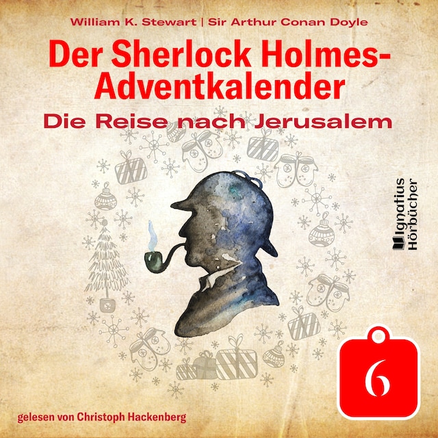 Kirjankansi teokselle Die Reise nach Jerusalem (Der Sherlock Holmes-Adventkalender, Folge 6)