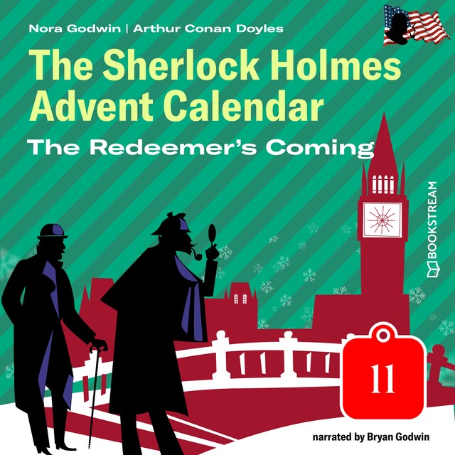 Couverture de livre pour The Redeemer's Coming - The Sherlock Holmes Advent Calendar, Day 11 (Unabridged)