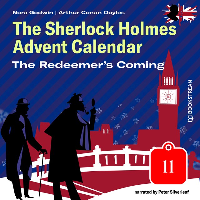 Copertina del libro per The Redeemer's Coming - The Sherlock Holmes Advent Calendar, Day 11 (Unabridged)