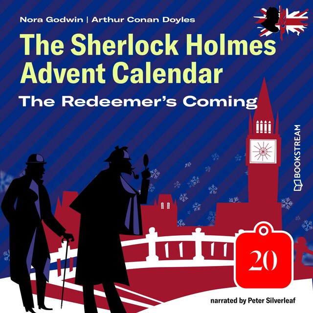 The Redeemer's Coming - The Sherlock Holmes Advent Calendar, Day 20 (Unabridged)