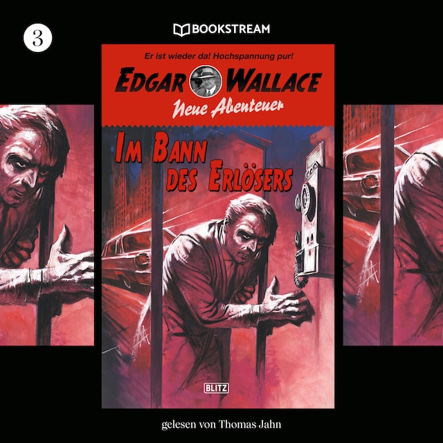 Couverture de livre pour Im Bann des Erlösers - Edgar Wallace - Neue Abenteuer, Band 3 (Ungekürzt)