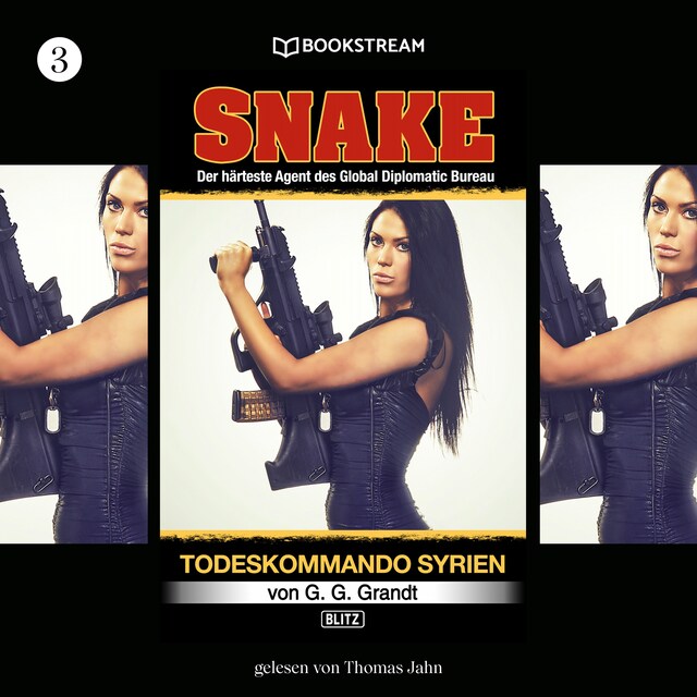 Portada de libro para Todeskommando Syrien - Snake, Folge 3 (Ungekürzt)