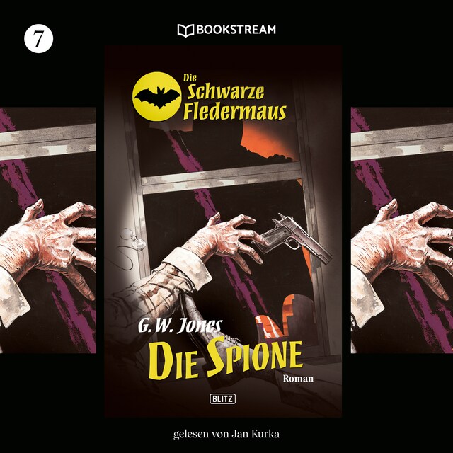 Book cover for Die Spione - Die Schwarze Fledermaus, Folge 7 (Ungekürzt)