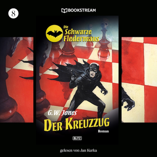 Buchcover für Der Kreuzzug - Die Schwarze Fledermaus, Folge 8 (Ungekürzt)