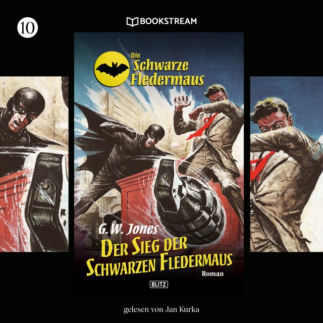 Couverture de livre pour Der Sieg der Schwarzen Fledermaus - Die Schwarze Fledermaus, Folge 10 (Ungekürzt)