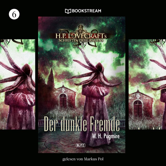 Book cover for H. P. Lovecrafts Schriften des Grauens, Folge 6: Der dunkle Fremde (Ungekürzt)