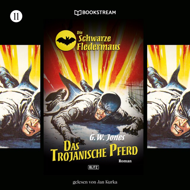 Book cover for Das trojanische Pferd - Die Schwarze Fledermaus, Folge 11 (Ungekürzt)