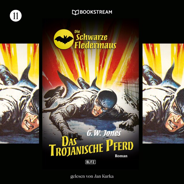 Buchcover für Das trojanische Pferd - Die Schwarze Fledermaus, Folge 11 (Ungekürzt)