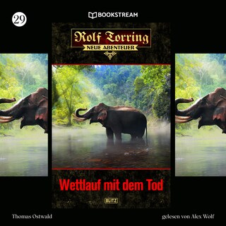 Rolf Torring - Neue Abenteuer, Folge 29: Wettlauf mit dem Tod als Hörbuch