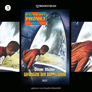 Raumschiff Promet - Von Stern zu Stern, Folge 5: Gefangene der Doppelsonne als Hörbuch