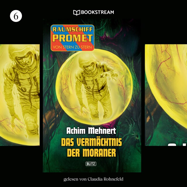 Buchcover für Das Vermächtnis der Moraner - Raumschiff Promet - Von Stern zu Stern, Folge 6 (Ungekürzt)