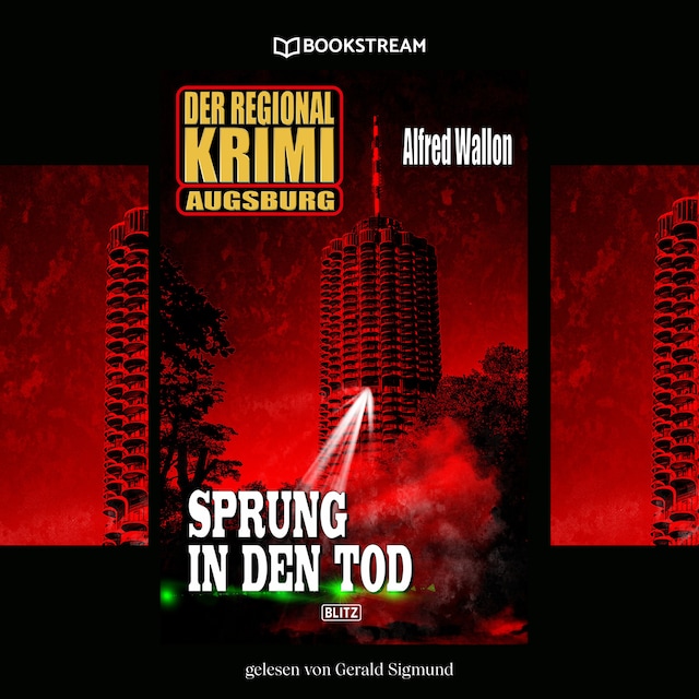 Copertina del libro per Sprung in den Tod - Der Regional-Krimi Augsburg (Ungekürzt)