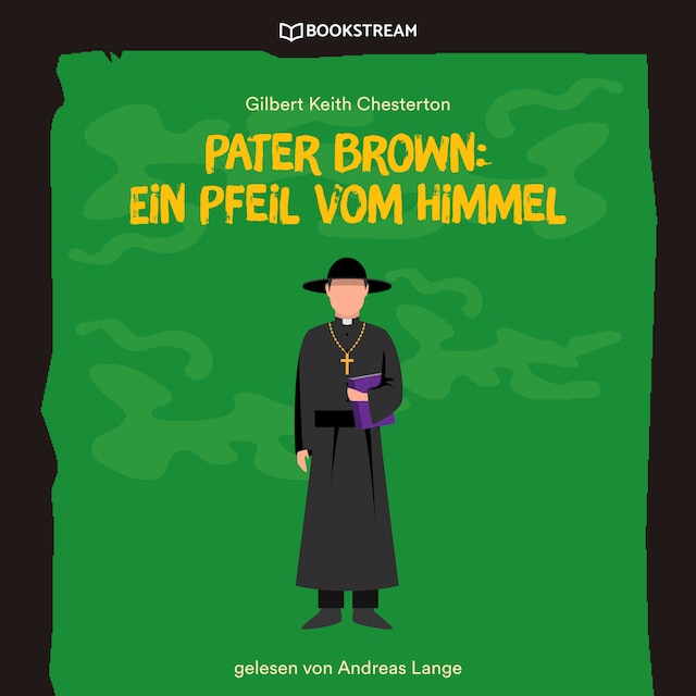 Portada de libro para Pater Brown: Ein Pfeil vom Himmel (Ungekürzt)