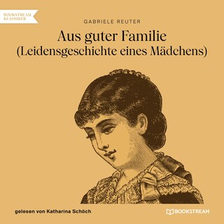 Aus guter Familie als Hörbuch