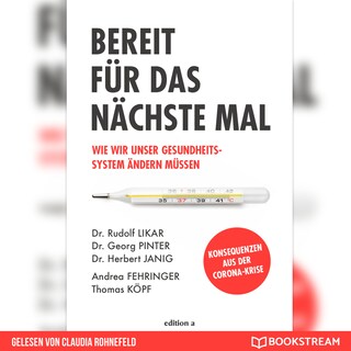 Bereit für das nächste Mal - Wie wir unser Gesundheitssystem ändern müssen (Ungekürzt) als Hörbuch