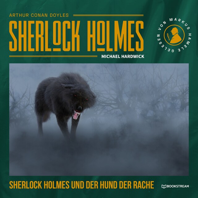 Portada de libro para Sherlock Holmes und der Hund der Rache (Ungekürzt)