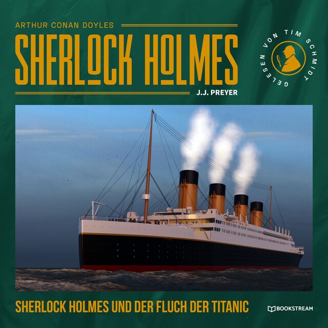 Couverture de livre pour Sherlock Holmes und der Fluch der Titanic (Ungekürzt)