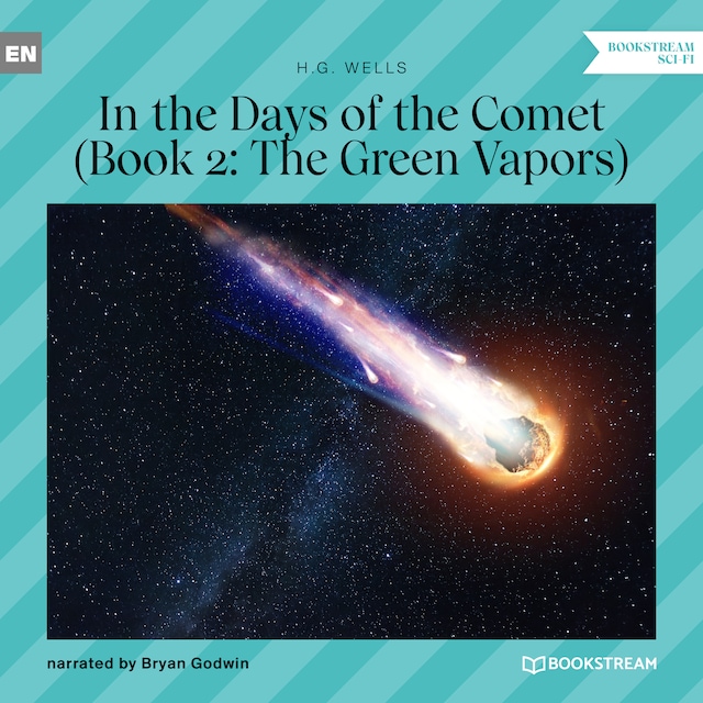 Kirjankansi teokselle The Green Vapors - In the Days of the Comet, Book 2 (Unabridged)