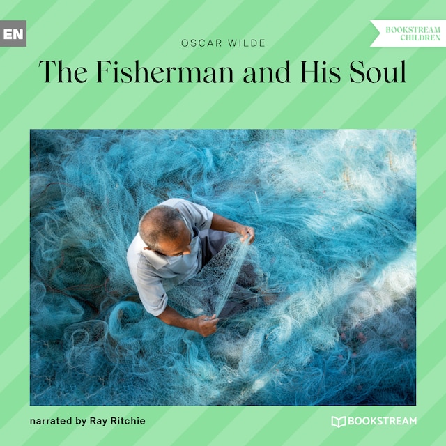 Kirjankansi teokselle The Fisherman and His Soul (Unabridged)