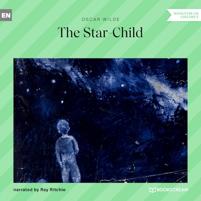 Bokomslag för The Star-Child (Unabridged)
