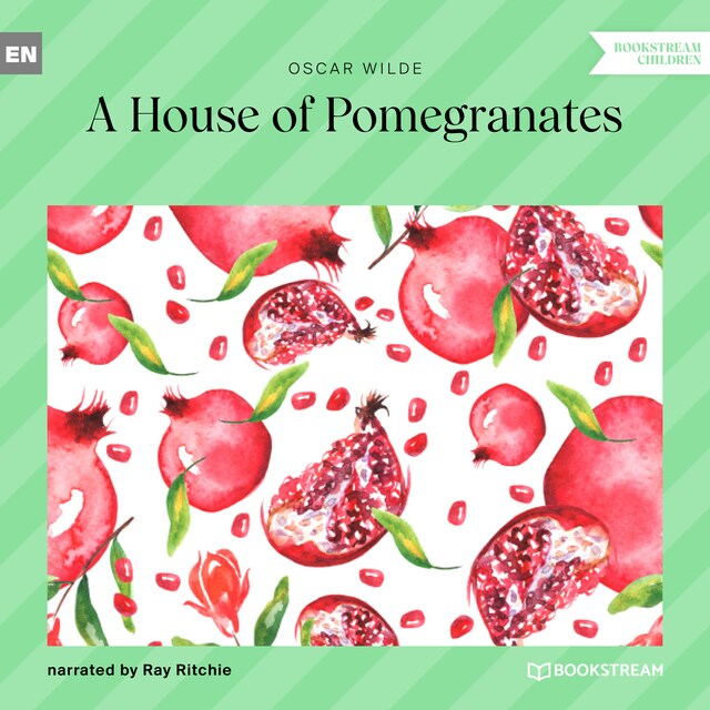 Bogomslag for A House of Pomegranates (Unabridged)