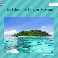 The Island of Doctor Moreau (Unabridged)