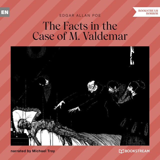 Bogomslag for The Facts in the Case of M. Valdemar (Unabridged)