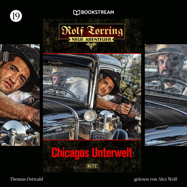 Boekomslag van Chicagos Unterwelt - Rolf Torring - Neue Abenteuer, Folge 19 (Ungekürzt)