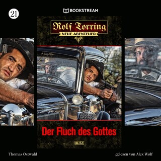 Rolf Torring - Neue Abenteuer, Folge 21: Der Fluch des Gottes als Hörbuch