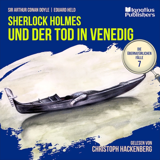 Book cover for Sherlock Holmes und der Tod in Venedig (Die übernatürlichen Fälle, Folge 7)