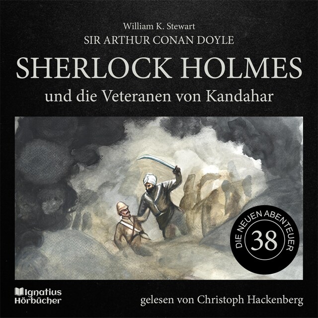 Okładka książki dla Sherlock Holmes und die Veteranen von Kandahar (Die neuen Abenteuer, Folge 38)